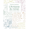 L'artisanat du roman : initiation à l'écriture créative de Thomas Lavachery