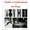 Outils et réalisations en fer forgé de Otto Schmirler