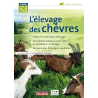 L'élevage des chèvres de Institut de l'élevage (France).Editions France agricole.