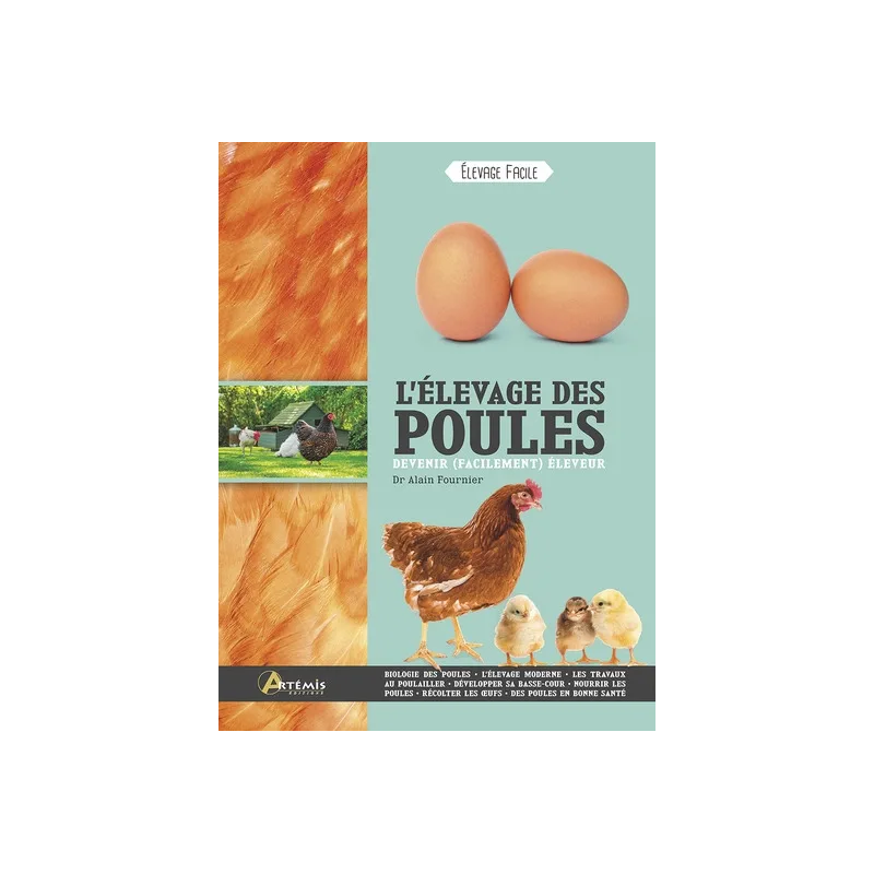 L'élevage des poules : devenir (facilement) éleveur de Alain Fournier