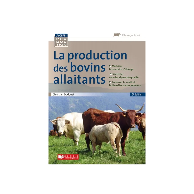 La production des bovins allaitants de Christian Dudouet