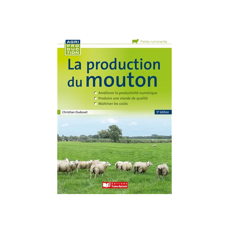 La production du mouton de Christian Dudouet