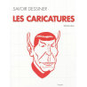 Savoir dessiner les caricatures de Peter C. Gray