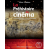 La préhistoire du cinéma de Marc Azéma