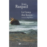 Le camp des saints. Big other de Jean Raspail Chez R. Laffont