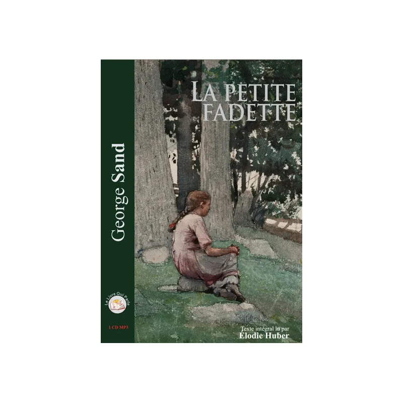 La petite Fadette de George Sand  Document audio