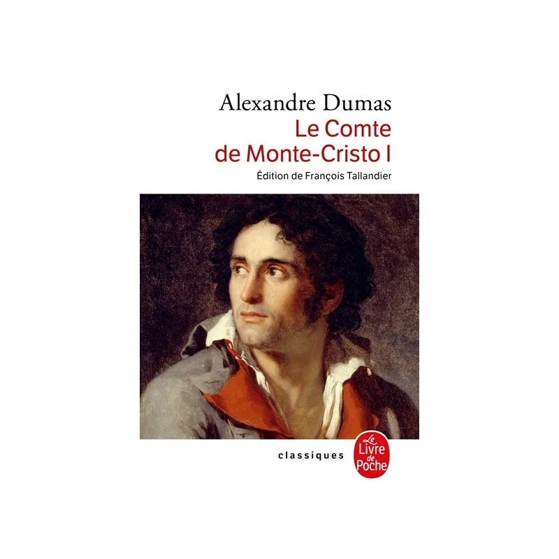 Le comte de Monte-Cristo. Vol. 1 de Alexandre Dumas