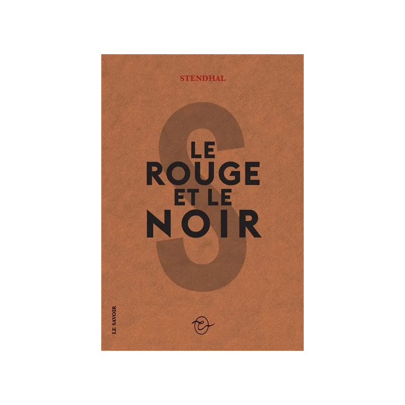 Le rouge et le noir de Stendhal