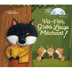 Va-t'en, gros loup méchant ! de Anne-Marie Chapouton