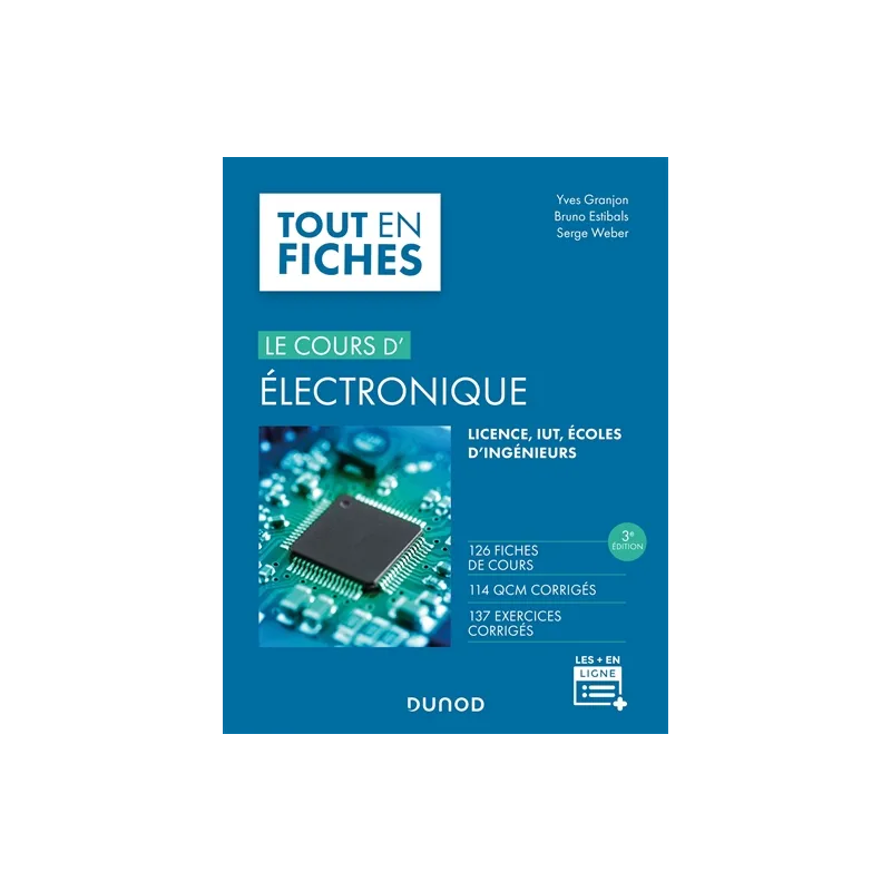 Le cours d'électronique, tout en fiches : 126 fiches de cours