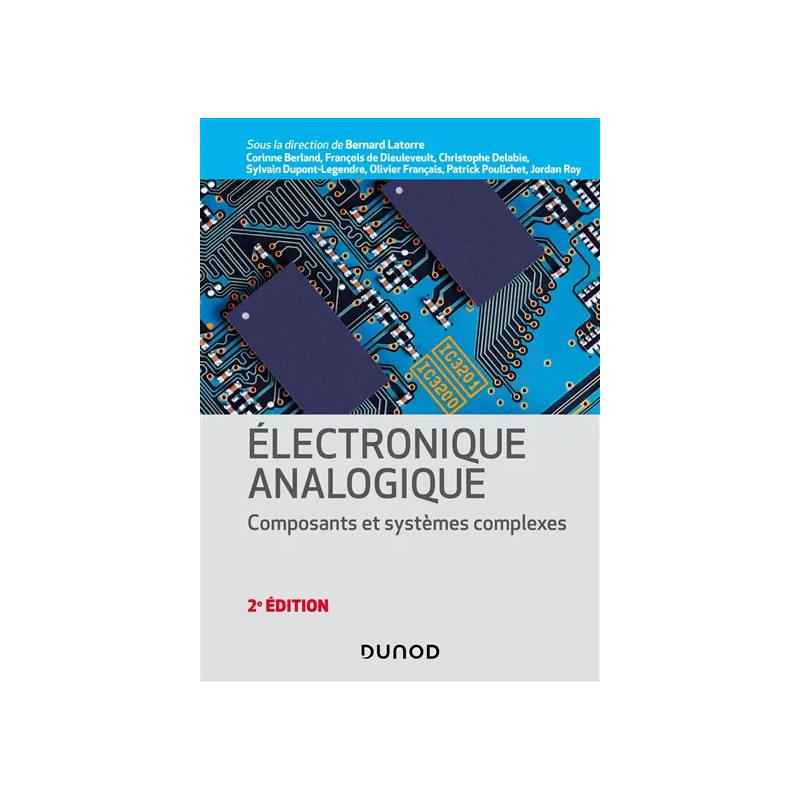 Electronique analogique : composants et systèmes complexes chez Dunod.