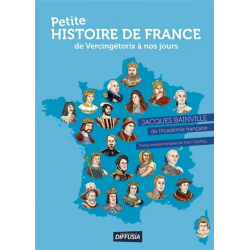 Petite histoire de France : de Vercingétorix à nos jours de Jacques Bainville