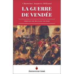 La guerre de Vendée du Chanoine Auguste Billaud