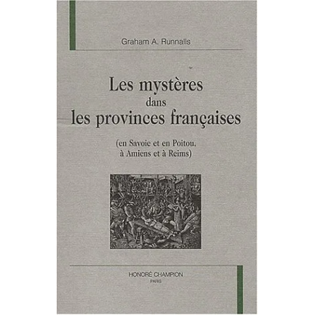 Les mystères dans les provinces françaises (en Savoie et en Poitou)