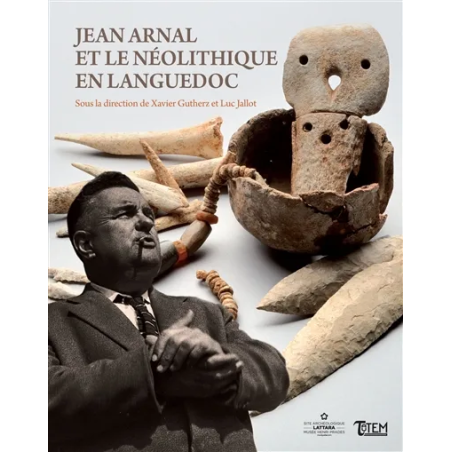 Histoire de France. Jean Arnal et le néolithique en Languedoc