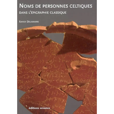 Noms de personnes celtiques dans l'épigraphie classique