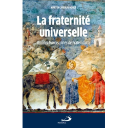 La fraternité universelle :...