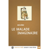 Le malade imaginaire : comédie-ballet en trois actes