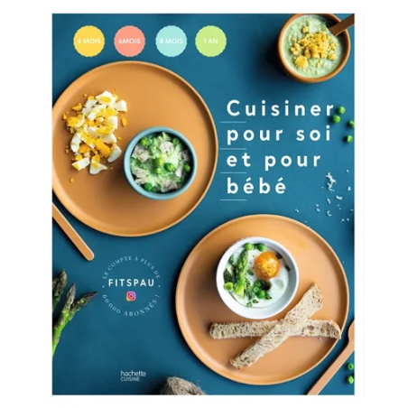 Cuisiner pour soi et pour bébé de Fitspau