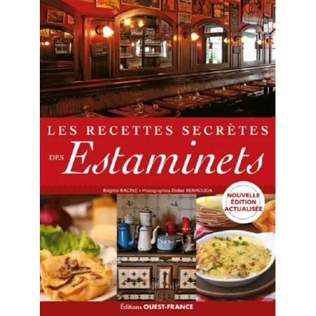 Les recettes secrètes des estaminets de Brigitte Racine