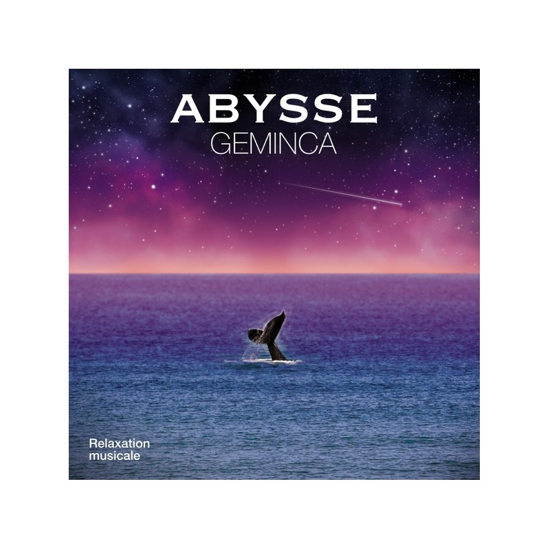 Abysse Geminca Relaxation Musicale