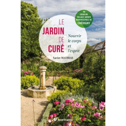 Le jardin du curé : nourrir...