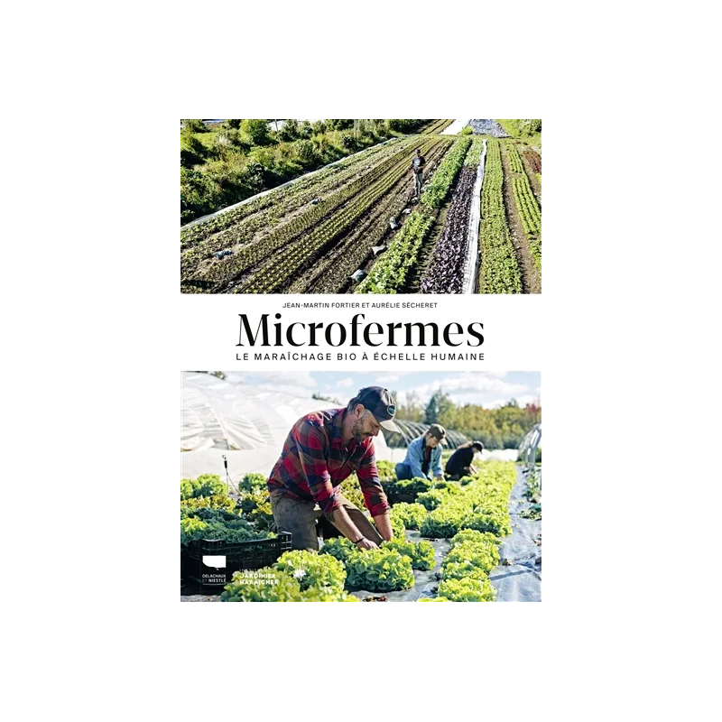 Microfermes : le maraîchage bio à échelle humaine