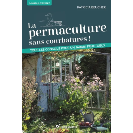 La permaculture sans courbatures !