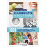 Bicarbonate à tout faire : 1.001 usages du bicarbonate