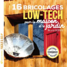 16 bricolages low-tech pour la maison et le jardin