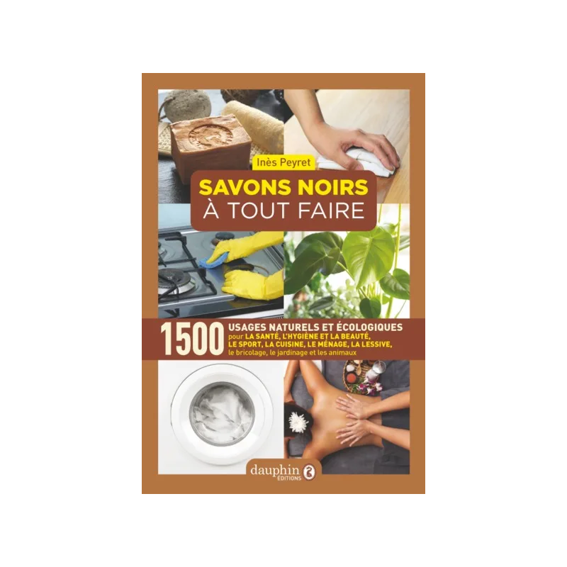 Savons noirs à tout faire