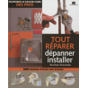 Tout réparer, dépanner, installer