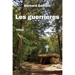 Les guerrières de Bernard Gantois