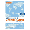 Comprendre la mondialisation en 10 leçons