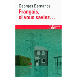 Français, si vous saviez... de Georges Bernanos