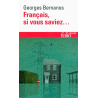 Français, si vous saviez... de Georges Bernanos