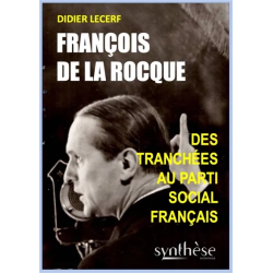 François de La Rocque : des tranchées au parti social français