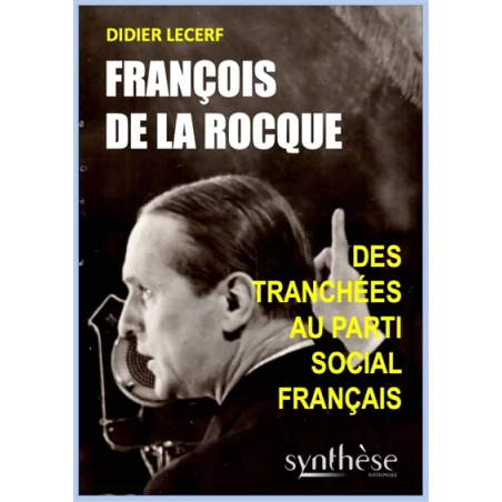 François de La Rocque : des tranchées au parti social français