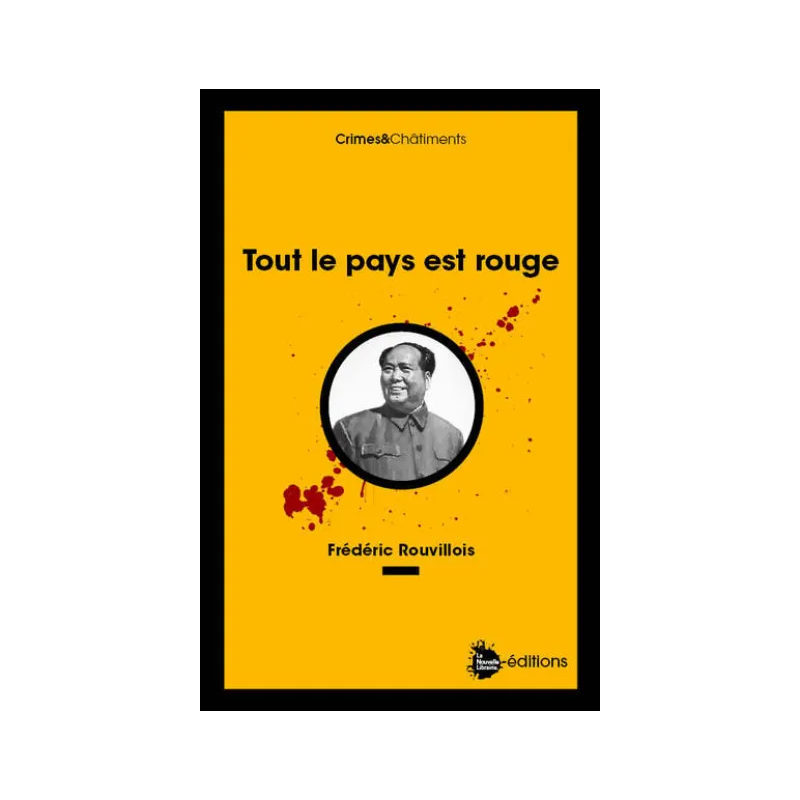 Tout le pays est rouge de Frédéric Rouvillois