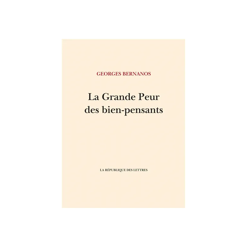 La grande peur des bien-pensants de Georges Bernanos