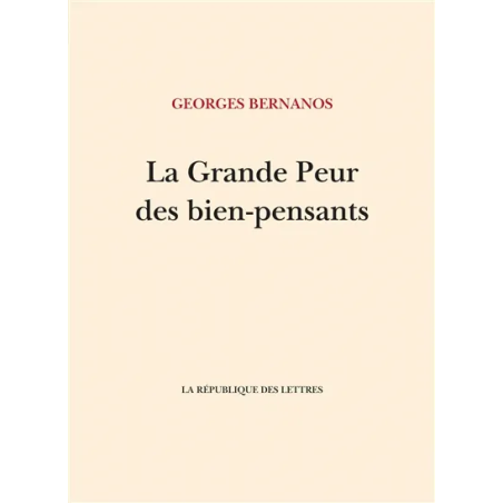 La grande peur des bien-pensants de Georges Bernanos