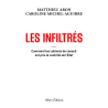 Les infiltrés : comment les cabinets de conseil...