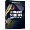 Le clan des seigneurs : immersion dans la caste d'Etat