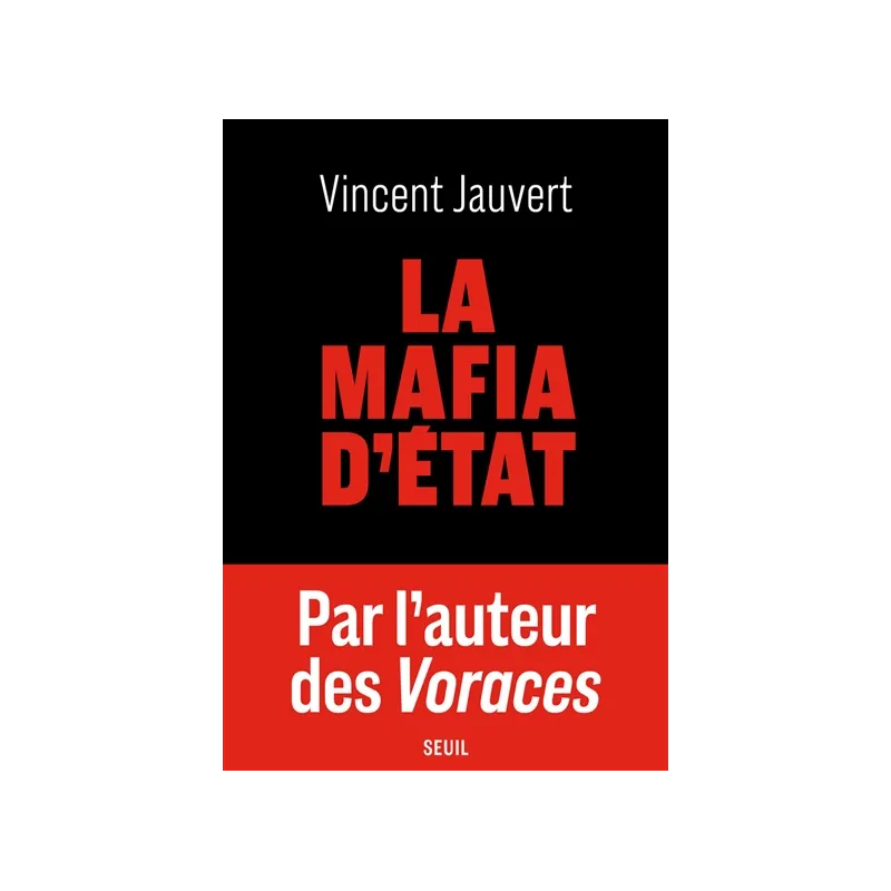 La mafia d'Etat de Vincent Jauvert