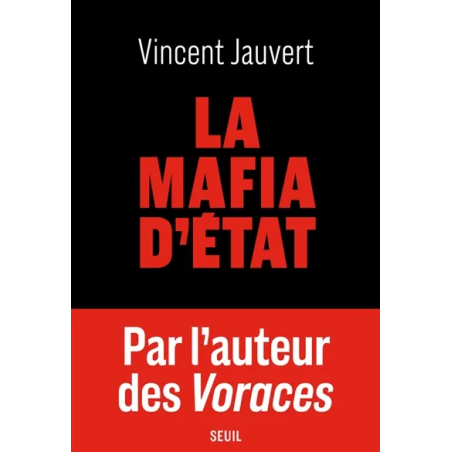 La mafia d'Etat de Vincent Jauvert