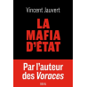 La mafia d'Etat de Vincent Jauvert