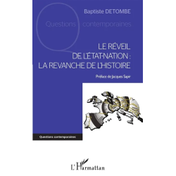 Le réveil de l'Etat-nation : la revanche de l'histoire