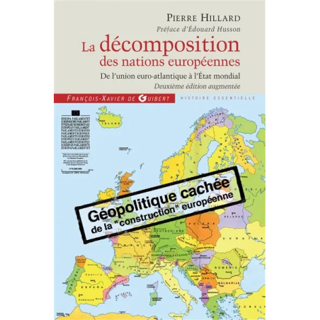 La décomposition des nations européennes de Pierre Hillard