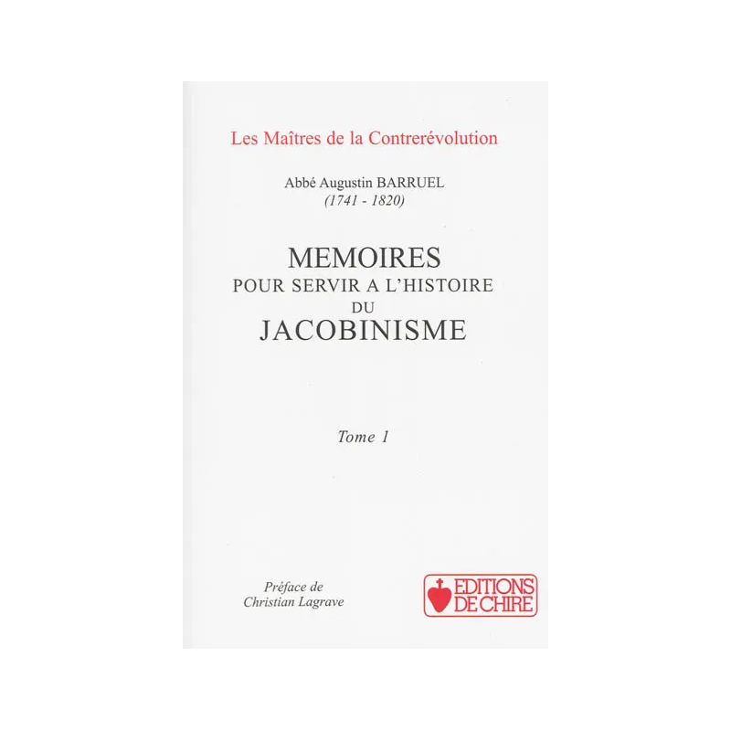 Mémoires pour servir à l'histoire du jacobinisme