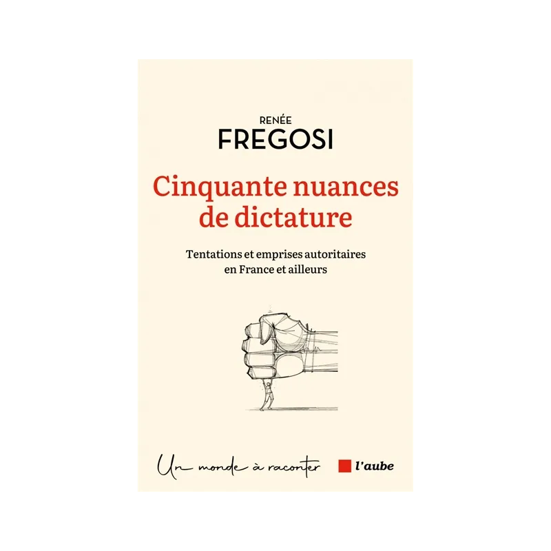 Cinquante nuances de dictature de Renée Fregosi